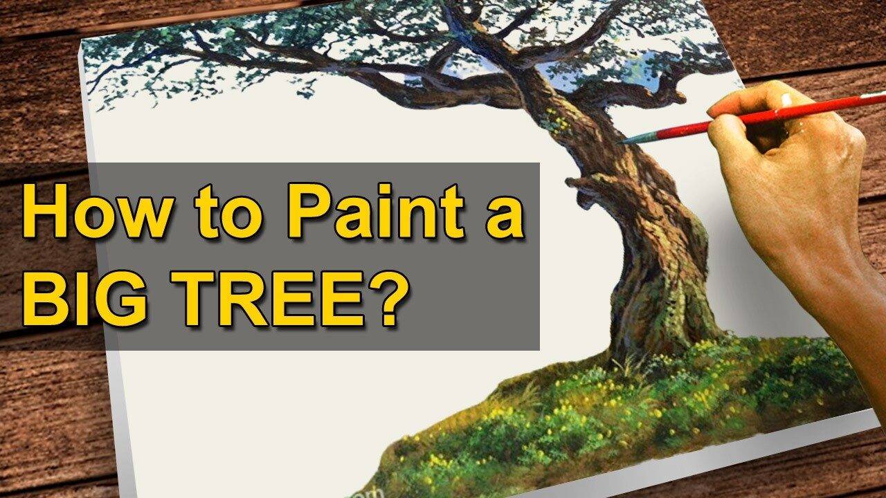 How to Paint a Big Tree in Acrylics – Step-by-Step Tutorial